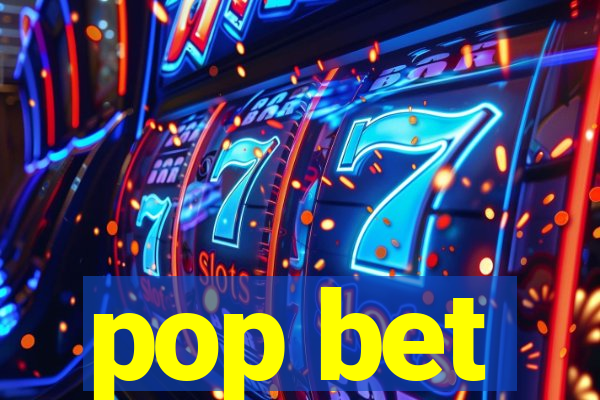 pop bet